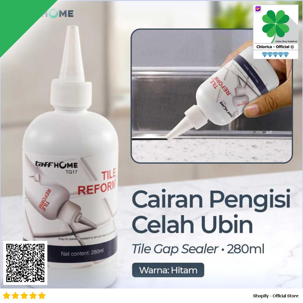 TaffHOME Cairan Pengisi Celah Ubin Tile Gap Sealer 280ml TG17