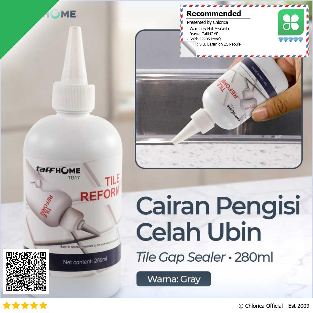 TaffHOME Cairan Pengisi Celah Ubin Tile Gap Sealer 280ml TG17